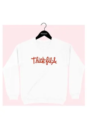Thick-Fil-A Sweatshirt