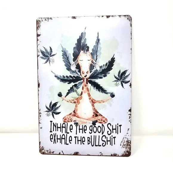 Vintage Metal Sign | Indoor/Outdoor | Inhale The Good Sh*t White, Green